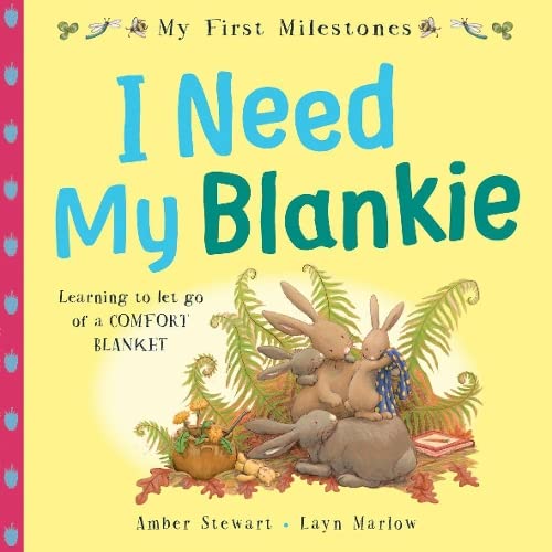 Stock image for I Need My Blankie (My First Milestones) for sale by WorldofBooks