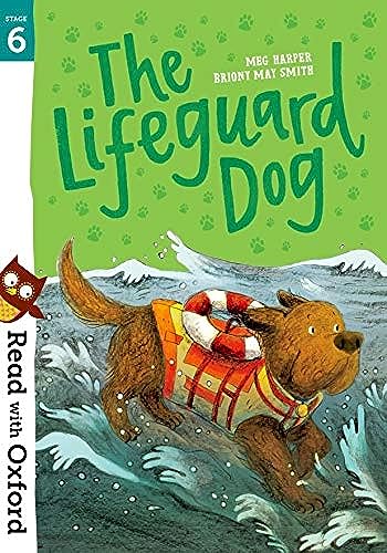 Stock image for Read with Oxford: Stage 6: The Lifeguard Dog for sale by AwesomeBooks