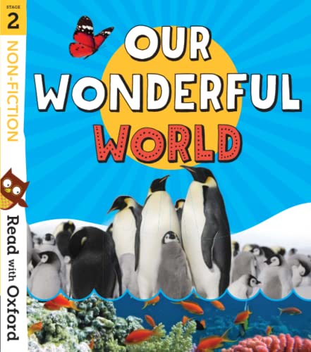 Beispielbild fr Read with Oxford: Stage 2: Non-fiction: Our Wonderful World zum Verkauf von AwesomeBooks