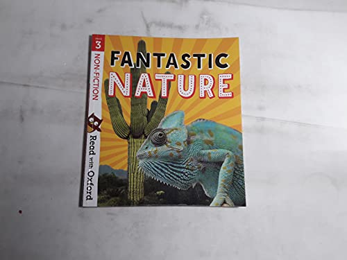 Imagen de archivo de Read with Oxford: Stage 3: Non-fiction: Fantastic Nature a la venta por AwesomeBooks