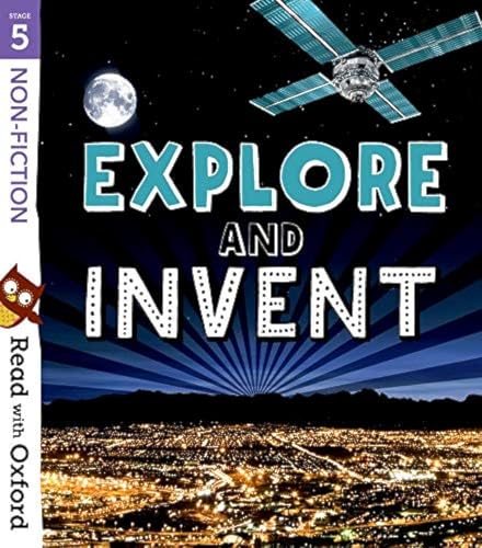 Beispielbild fr Read with Oxford: Stage 5: Non-fiction: Explore and Invent zum Verkauf von WorldofBooks