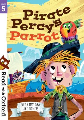 9780192769732: Read with Oxford: Stage 5: Pirate Percy's Parrot
