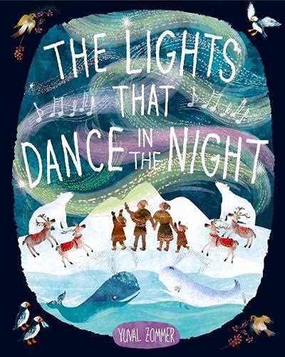 Beispielbild fr The Lights that Dance in the Night zum Verkauf von WorldofBooks