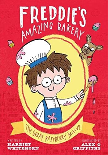 Beispielbild fr Freddie's Amazing Bakery: The Great Raspberry Mix-Up zum Verkauf von WorldofBooks