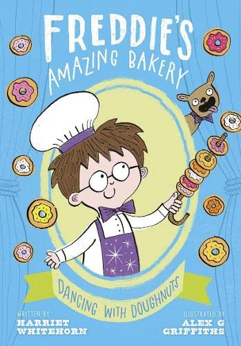 Beispielbild fr Freddie's Amazing Bakery: Dancing with Doughnuts zum Verkauf von WorldofBooks