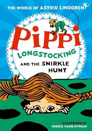 9780192772435: Pippi Longstocking & The Snirkle Hunt