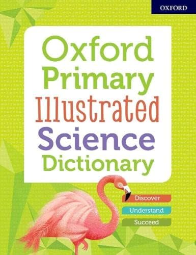 Beispielbild fr Oxford Primary Illustrated Science Dictionary zum Verkauf von Blackwell's