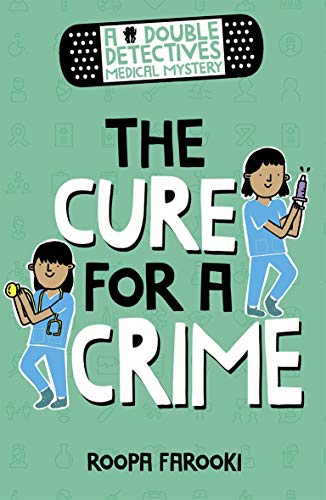 Stock image for A Double Detectives Medical Mystery: The Cure for a Crime for sale by WorldofBooks