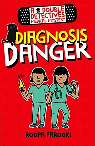 Stock image for A Double Detectives Medical Mystery: Diagnosis Danger for sale by WorldofBooks