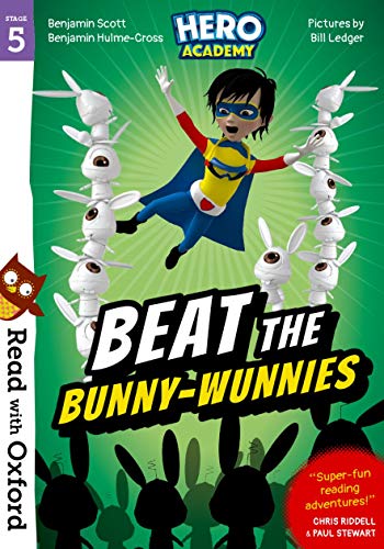Beispielbild fr Read with Oxford: Stage 5: Hero Academy: Beat the Bunny-Wunnies (Read with Oxford: Hero Academy) zum Verkauf von ThriftBooks-Dallas