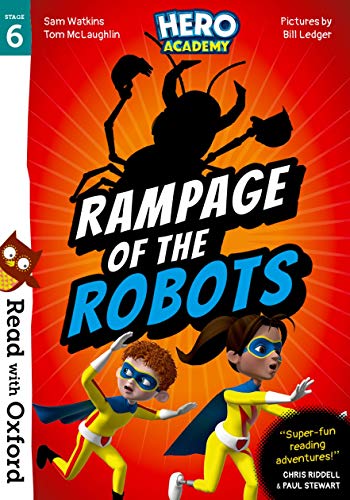 9780192776082: Read with Oxford: Stage 6: Hero Academy: Rampage of the Robots (Read with Oxford: Hero Academy)