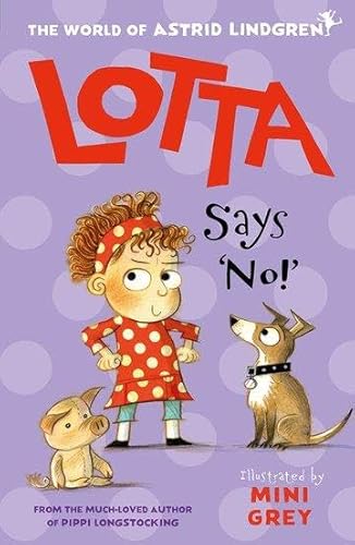 Beispielbild fr Lotta Says 'No!' zum Verkauf von WorldofBooks