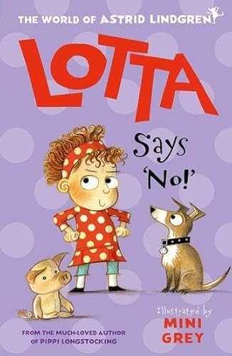 Beispielbild fr Lotta Says 'No!' zum Verkauf von Blackwell's