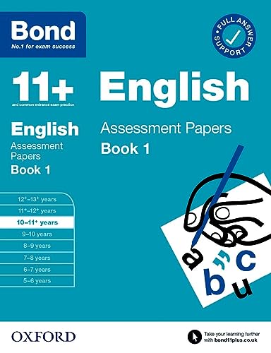 Beispielbild fr Bond 11+: Bond 11+ English Assessment Papers 10-11 Years Book 1: For 11+ GL Assessment and Entrance Exams zum Verkauf von Blackwell's