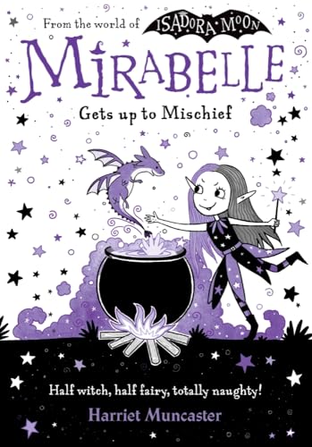 Stock image for Mirabelle Gets Up To Mischief for sale by Off The Shelf