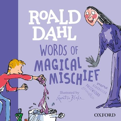 Beispielbild fr Roald Dahl Words of Magical Mischief zum Verkauf von WeBuyBooks