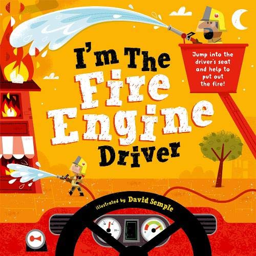 Stock image for I'm the Fire Engine Driver for sale by Blackwell's