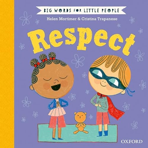 Beispielbild fr Big Words for Little People: Respect zum Verkauf von Monster Bookshop