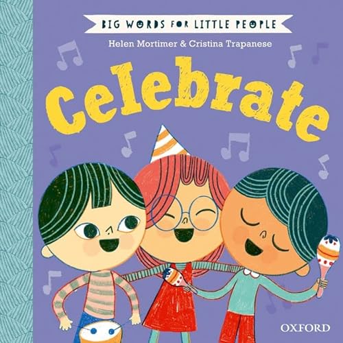 Beispielbild fr Big Words for Little People: Celebrate zum Verkauf von WorldofBooks
