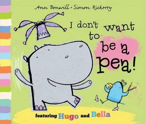 Beispielbild fr I Don't Want to Be a Pea! zum Verkauf von SecondSale