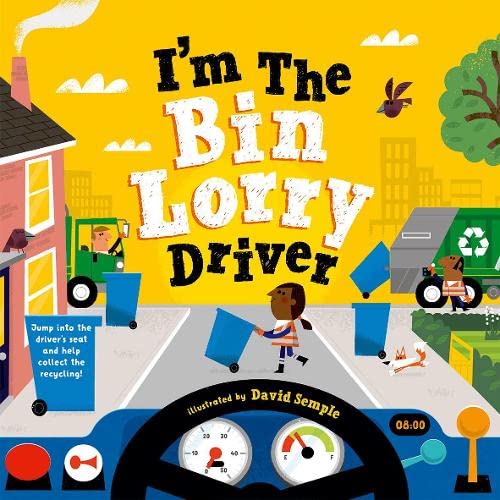 Stock image for I'm the Bin Lorry Driver for sale by Blackwell's