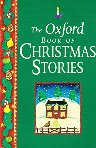 9780192781246: An Oxford Book of Christmas Stories