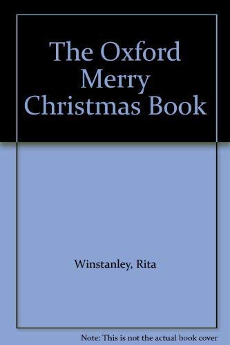Beispielbild fr The Oxford Merry Christmas Book zum Verkauf von AwesomeBooks