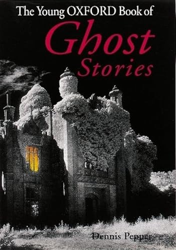 Stock image for The Young Oxford Book of Ghost Stories (Young Oxford Books) (Vol 1) for sale by SecondSale