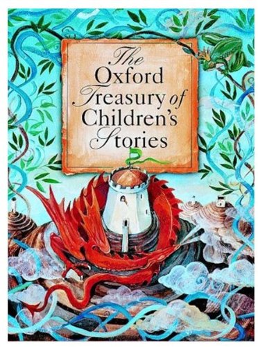 Imagen de archivo de The Oxford Treasury of Children's Stories a la venta por WorldofBooks