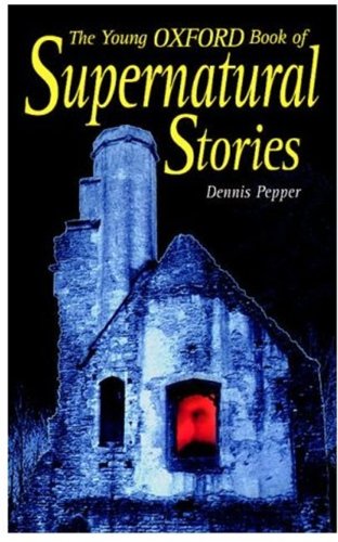 9780192781574: The Young Oxford Book of Supernatural Stories