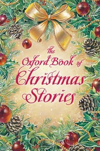 Beispielbild fr The Oxford Book of Christmas Stories zum Verkauf von AwesomeBooks