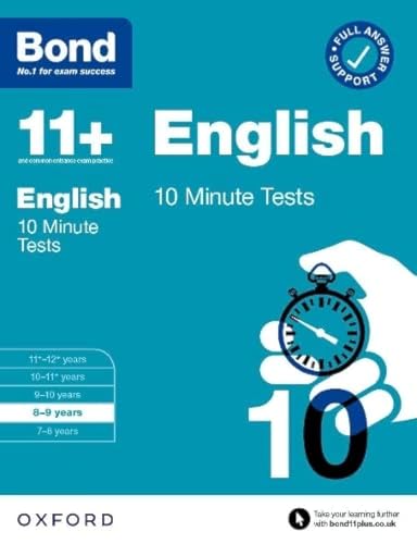 Beispielbild fr Bond 11+: Bond 11+ English 10 Minute Tests With Answer Support 8-9 Years zum Verkauf von Blackwell's