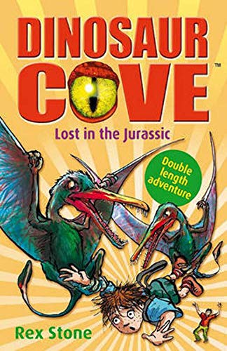 Stock image for Lost in the Jurassic: Dinosaur Cove for sale by WorldofBooks