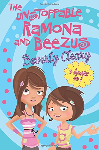 Stock image for The Unstoppable Ramona and Beezus for sale by WorldofBooks