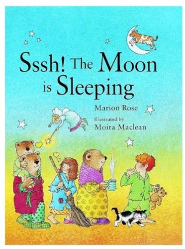Stock image for Sssh, the Moon is Sleeping for sale by WorldofBooks