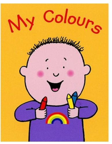 My Colours (9780192790682) by Sharratt, Nick; Tucker, Stephen