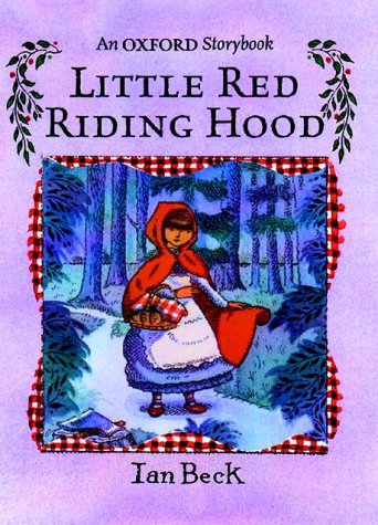 9780192790804: Little Red Riding Hood: Picture Book (Oxford Storybook S.)