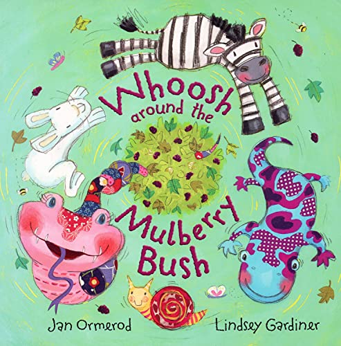 Beispielbild fr Whoosh Around the Mulberry Bush zum Verkauf von Better World Books