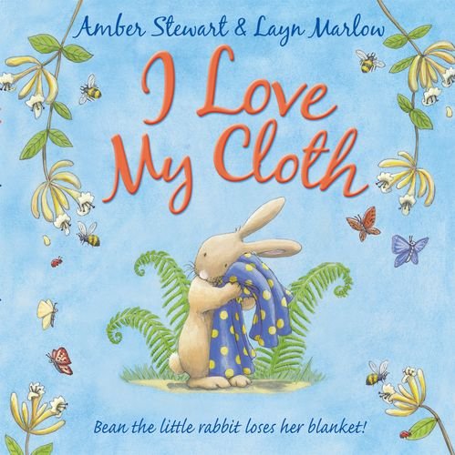 Stock image for I Love My Cloth for sale by WorldofBooks