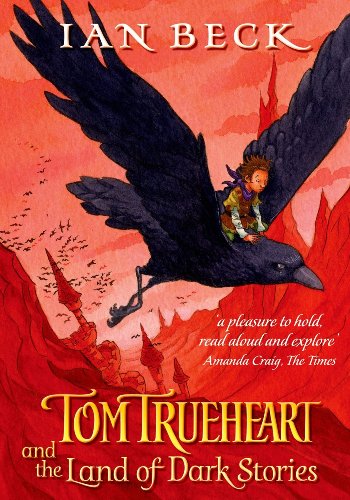 Beispielbild fr Tom Trueheart and the Land of Dark Stories zum Verkauf von AwesomeBooks