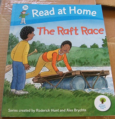 Stock image for The Raft Race Read At Home Level 3b (Read At Home Level 3b) for sale by Reuseabook
