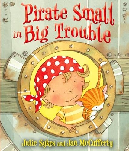 Beispielbild fr Pirate Small in Big Trouble zum Verkauf von AwesomeBooks