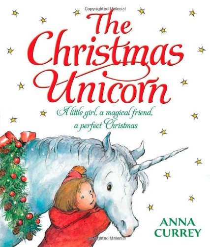 Stock image for The Christmas Unicorn for sale by SecondSale
