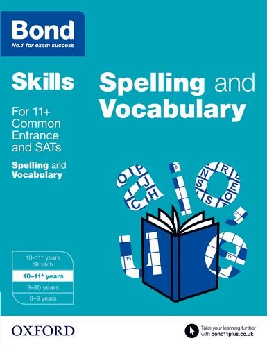 Stock image for Bond SATs Skills: English. Spelling and Vocabulary Workbook 10-11 years (Paperback) for sale by Iridium_Books