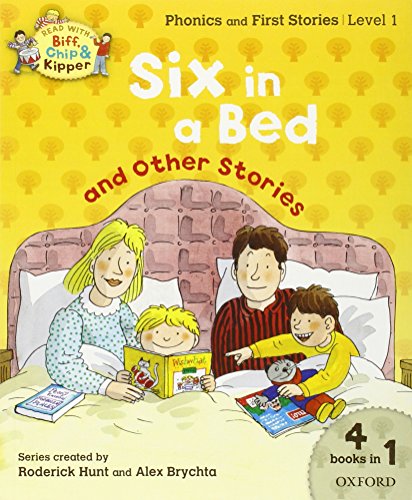 Stock image for Oxford Reading Tree Read with Biff, Chip, and Kipper: Level 1 Phonics & First Stories: Six in a Bed and Other Stories for sale by SecondSale