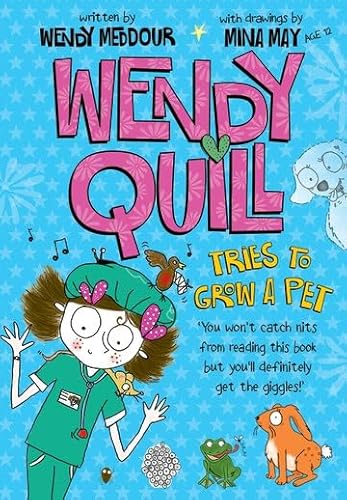 Imagen de archivo de Wendy Quill Tries to Grow a Pet a la venta por Better World Books: West