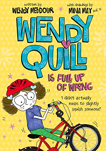 Stock image for Wendy Quill is Full Up of Wrong for sale by Reuseabook