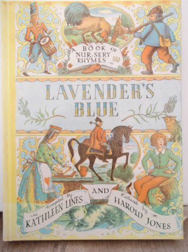 Stock image for Lavenders Blue: A Book of Nursery Rhymes for sale by Zoom Books Company