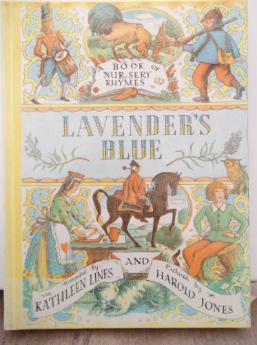 Stock image for Lavender's Blue: A Book of Nursery Rhymes for sale by Ergodebooks