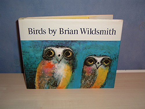 Birds by Brian Wildsmith (9780192796295) by Wildsmith, Brian